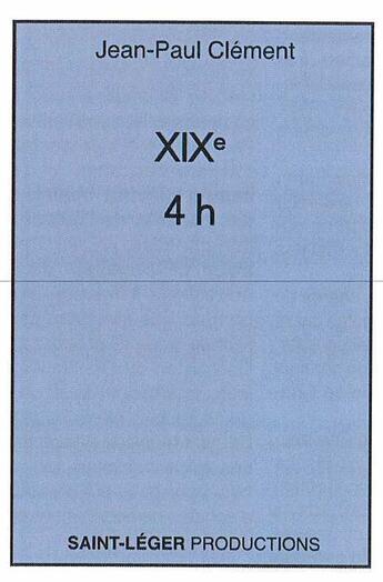 Couverture du livre « Histoire de france xix - audiolivre » de Jean-Paul Clément aux éditions Saint-leger Productions