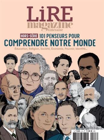 Couverture du livre « Lire magazine hs : 101 penseurs pour comprendre notre monde - education, religion, societe, economie » de  aux éditions Lire Magazine