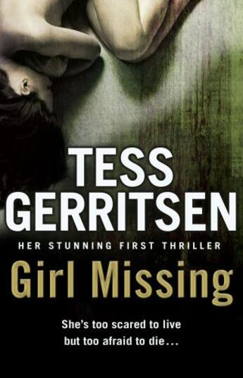 Couverture du livre « Girl Missing » de Tess Gerritsen aux éditions Epagine