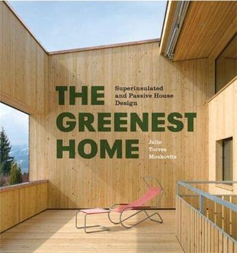 Couverture du livre « The greenest home » de Moskovitz aux éditions Princeton Architectural