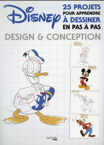 Couverture du livre « Disney ; design et conception » de Disney aux éditions Hachette Pratique