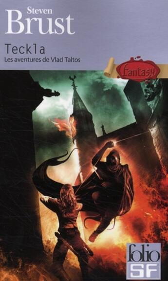 Couverture du livre « Teckla ; les aventures de Vlad Taltos » de Steven Brust aux éditions Folio