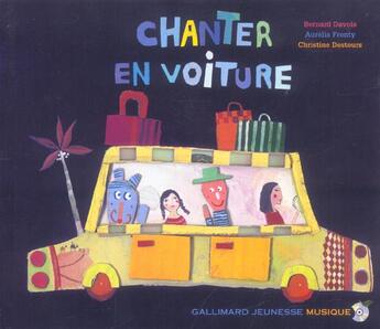 Couverture du livre « Chanter en voiture » de Collectif/Fronty aux éditions Gallimard-jeunesse