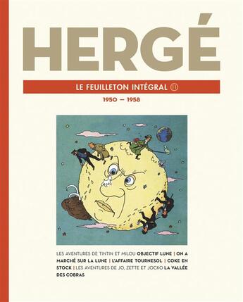 Couverture du livre « Hergé le feuilleton intégral Tome 11 ; 1950-1958 » de Herge et Mellot et Emps aux éditions Casterman