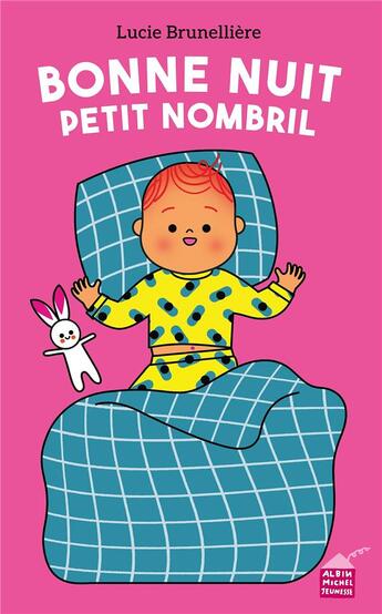 Couverture du livre « Bonne nuit, petit nombril » de Lucie Brunelliere aux éditions Albin Michel