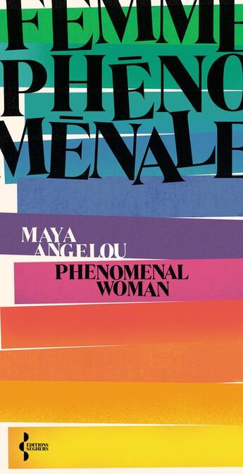 Couverture du livre « Femme phénoménale : phenomenal woman » de Maya Angelou aux éditions Seghers