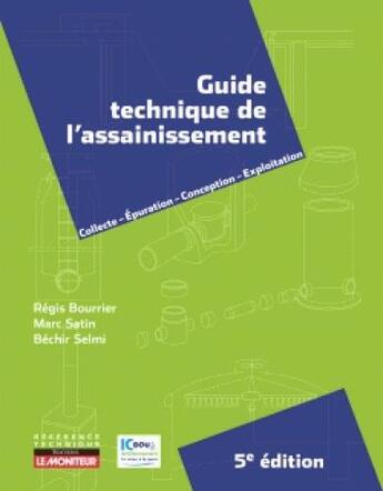 Couverture du livre « Guide technique de l'assainissement » de  aux éditions Le Moniteur