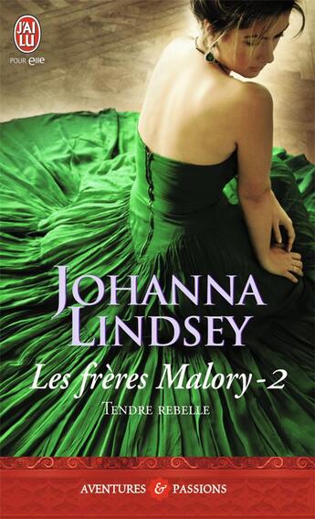 Couverture du livre « Les frères Malory Tome 2 » de Johanna Lindsey aux éditions J'ai Lu