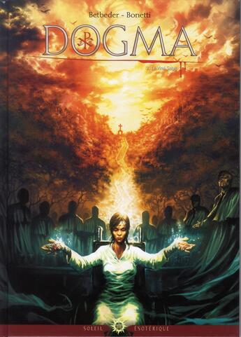 Couverture du livre « Dogma Tome 2 ; le vrai sang » de Bonetti et Betbeder et Jacquemoire aux éditions Soleil