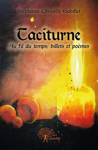 Couverture du livre « Taciturne » de Stephanie Christele aux éditions Edilivre