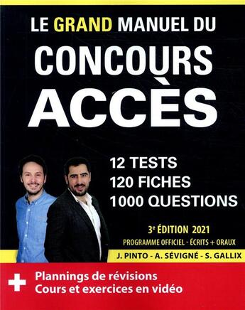 Couverture du livre « Le grand manuel du concours acces (ecrits + oraux) edition 2021 ; 120 fiches, 120 vidéos de cours » de Arnaud Sevigne et Joachim Pinto et Paul Evensen aux éditions Ellipses