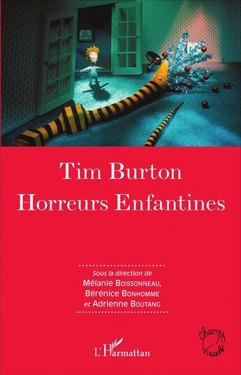 Couverture du livre « Tim Burton, horreurs enfantines » de Berenice Bonhomme et Melanie Boissonneau et Adrienne Boutang aux éditions L'harmattan