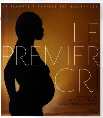 Couverture du livre « Le premier cri » de Marie-Claire Javoy aux éditions Naive