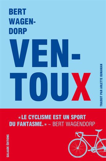 Couverture du livre « Ventoux » de Bert Wagendorp aux éditions Galaade