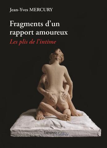 Couverture du livre « Fragments d'un rapport amoureux » de Jean-Yves Mercury aux éditions Melibee