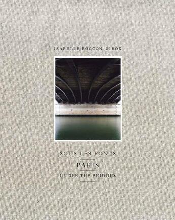 Couverture du livre « Sous les ponts » de Isabelle Boccon-Gibod et Alexander Stille aux éditions Verlhac