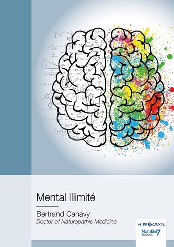 Couverture du livre « Mental illimité » de Bertrand Canavy aux éditions Nombre 7