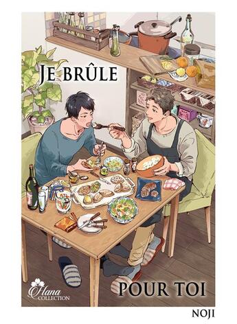 Couverture du livre « Je brûle pour toi Tome 1 » de Noji aux éditions Boy's Love