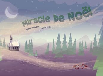 Couverture du livre « Miracle de Noël » de Valerie Zloty et Delphine Dumouchel aux éditions Mk67