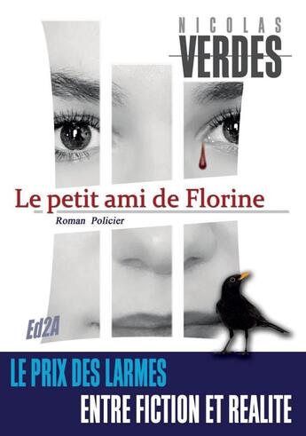 Couverture du livre « Le petit ami de Florine » de Nicolas Verdes aux éditions Auteurs D'aujourd'hui