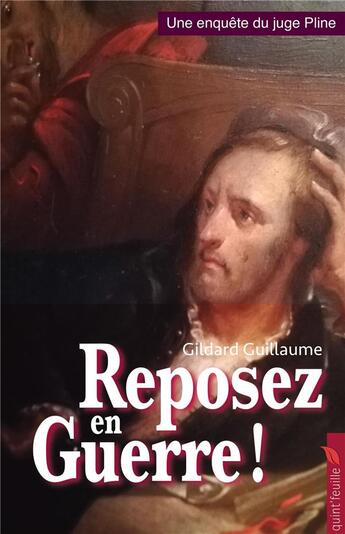 Couverture du livre « Reposez en guerre ! » de Gildard Guillaume aux éditions Quint Feuille