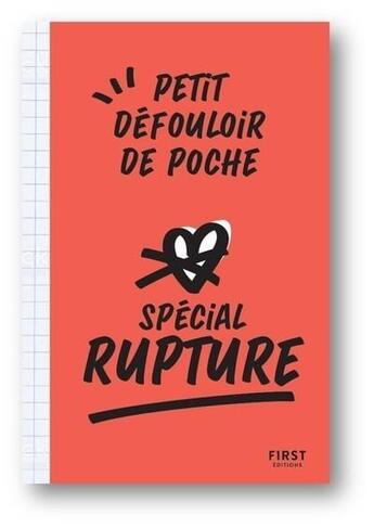 Couverture du livre « Petit défouloir de poche ; spécial rupture » de Ana Pile et Virginie Abesdris aux éditions First