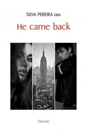 Couverture du livre « He came back » de Silva Pereira Lea aux éditions Edilivre