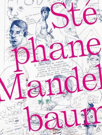 Couverture du livre « Stéphane Mandelbaum, une monographie » de Mandelbaum Stephane aux éditions Martin De Halleux