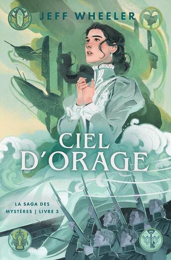 Couverture du livre « La saga des mystères Tome 3 : Ciel d'orage » de Jeff Wheeler aux éditions Rivka