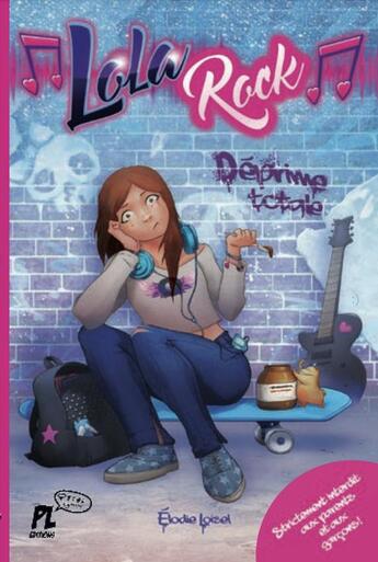 Couverture du livre « Lola Rock Tome 1 : déprime totale » de Elodie Loisel aux éditions Punchlines