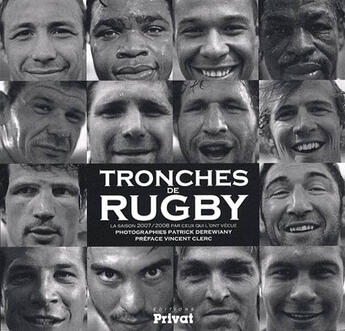 Couverture du livre « Tronches de rugby ; la saison 2007/2008 par ceux qui l'ont vécue » de  aux éditions Privat