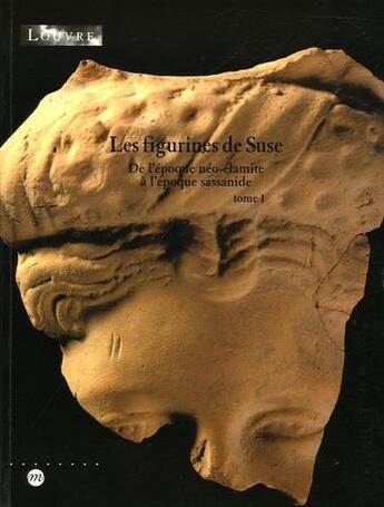 Couverture du livre « Les figurines de Suse ; de l'époque néo-élamite à l'époque sassanide t.1 et t.2 » de  aux éditions Reunion Des Musees Nationaux