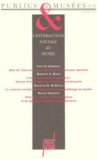 Couverture du livre « Publics & musées t.5 ; l'interaction sociale au musée » de  aux éditions Pu De Lyon