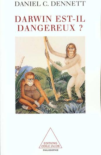 Couverture du livre « Darwin est-il dangereux ? » de Daniel Clement Dennett aux éditions Odile Jacob