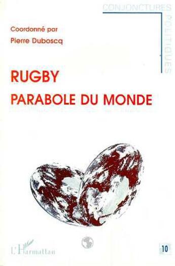 Couverture du livre « Rugby parabole du monde » de  aux éditions L'harmattan