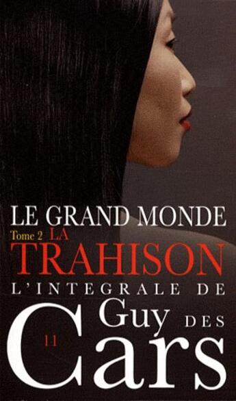 Couverture du livre « Le grand monde t.2 » de Des Cars-G aux éditions Vauvenargues