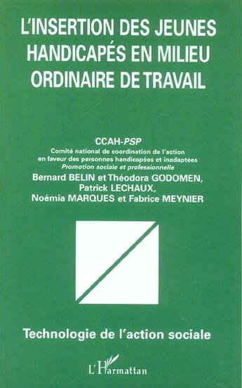 Couverture du livre « L'insertion des jeunes handicapés en milieu ordinaire de travail » de Bernard Belin aux éditions L'harmattan