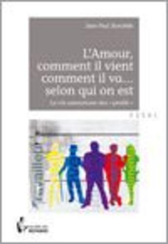 Couverture du livre « L'amour comme il vient comme il va... » de Jean-Paul Donckele aux éditions Societe Des Ecrivains