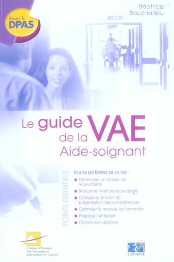 Couverture du livre « Le Guide De La Vae Aide-Soignant » de Beatrice Bouchaillou aux éditions Lamarre