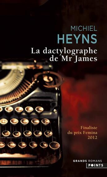 Couverture du livre « La dactylographe de Mr James » de Michiel Heyns aux éditions Points