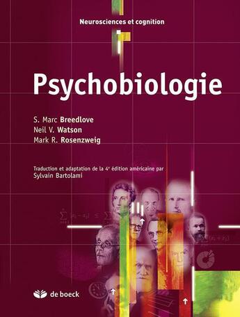 Couverture du livre « Psychobiologie » de Stephen Marc Breedlove et Neil Verne Watson et Mark Richard Rosenzweig aux éditions De Boeck Superieur
