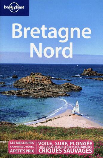 Couverture du livre « Bretagne Nord » de Christophe Corbel aux éditions Lonely Planet France