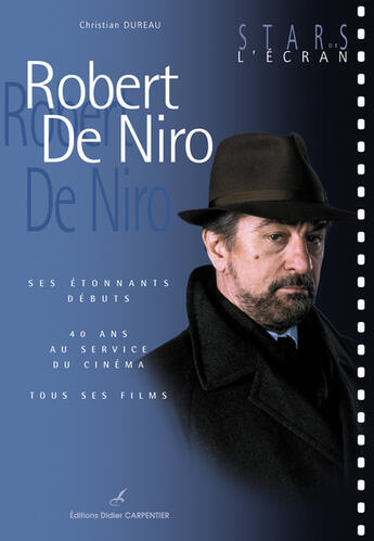 Couverture du livre « Robert De Niro » de Christian Dureau aux éditions Editions Carpentier