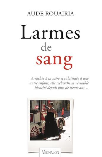 Couverture du livre « Larmes de(ux) sang » de Aude Rouairia aux éditions Michalon