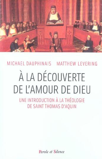 Couverture du livre « A la decouverte de l amour et de dieu » de Levering M aux éditions Parole Et Silence