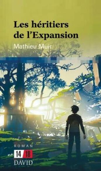 Couverture du livre « Les héritiers de l'expansion » de Muir Mathieu aux éditions David