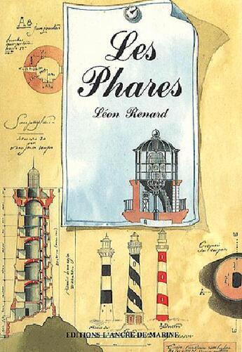 Couverture du livre « Les phares » de Leon Renard aux éditions L'ancre De Marine