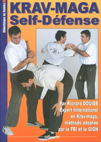 Couverture du livre « Krav-maga, self-defense » de Richard Douieb aux éditions Em