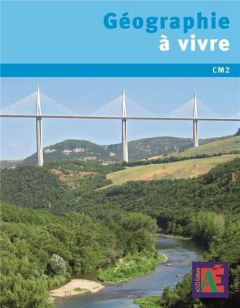 Couverture du livre « Geographie a vivre cm2 » de Malczyk Janso Leroux aux éditions Acces