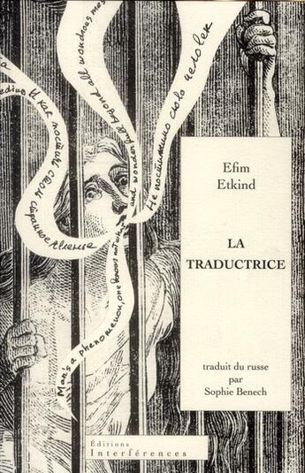 Couverture du livre « La traductrice » de Efim Grigor'Evic Etkind aux éditions Interferences